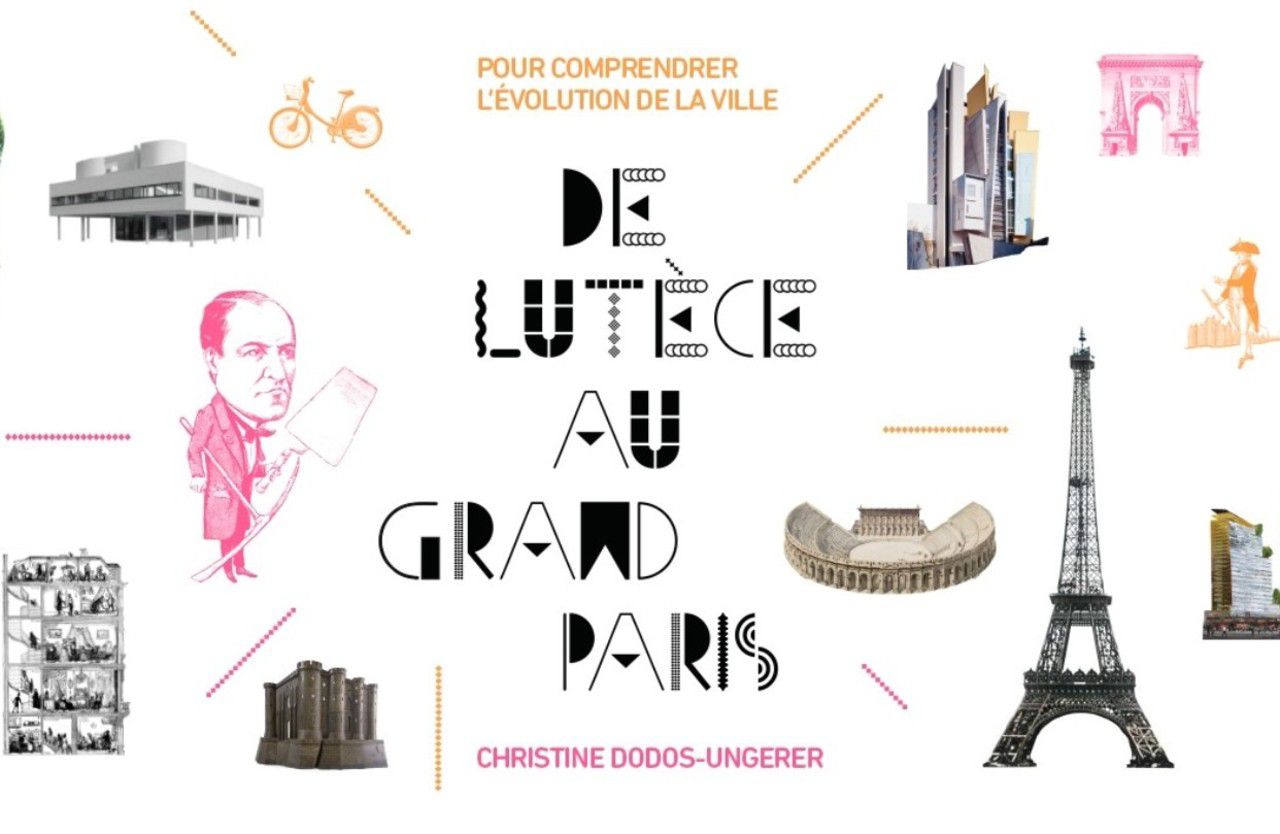 De Lutèce au Grand Paris, une balade ludique, numérique et gratuite